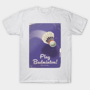 Play Badminton T-Shirt